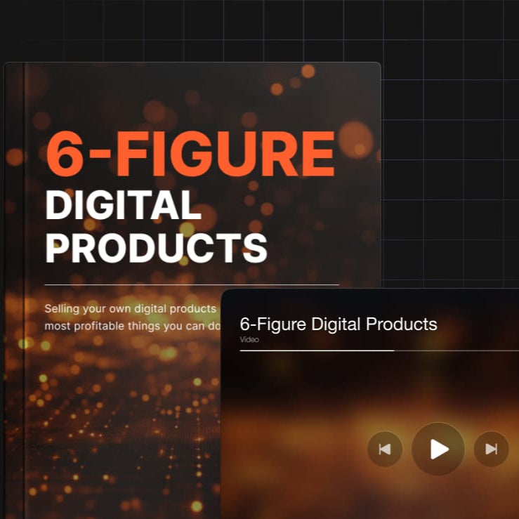 6-Figure Digital Products