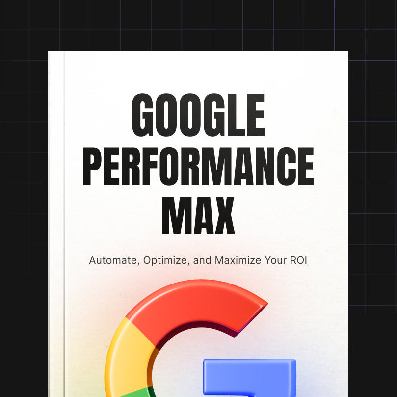 Google Performance Max Campaigns Unleashed