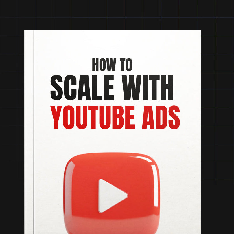 How to Scale with YouTube Ads - Book