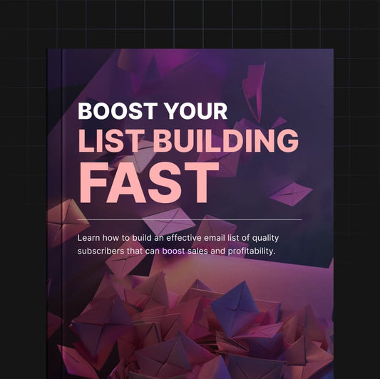 Boost Your List Building Fast