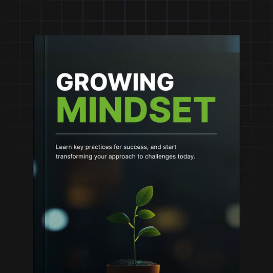 Growing Mindset